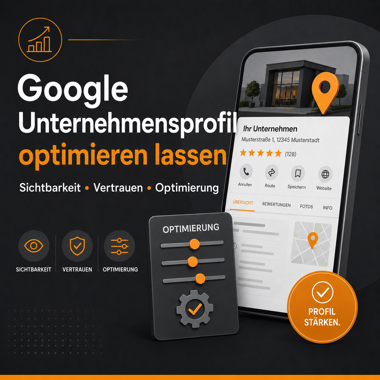 Grafik zur Optimierung eines Google Unternehmensprofils mit Smartphone, Standort-Pin, Bewertungssternen und Symbolen für Sichtbarkeit, Vertrauen und Optimierung.